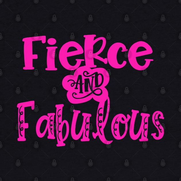 Fierce and Fabulous by The Glam Factory